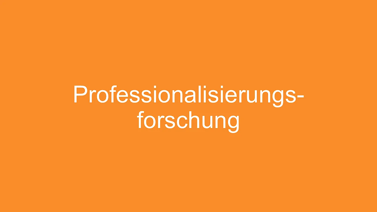Professionalisierungsforschung