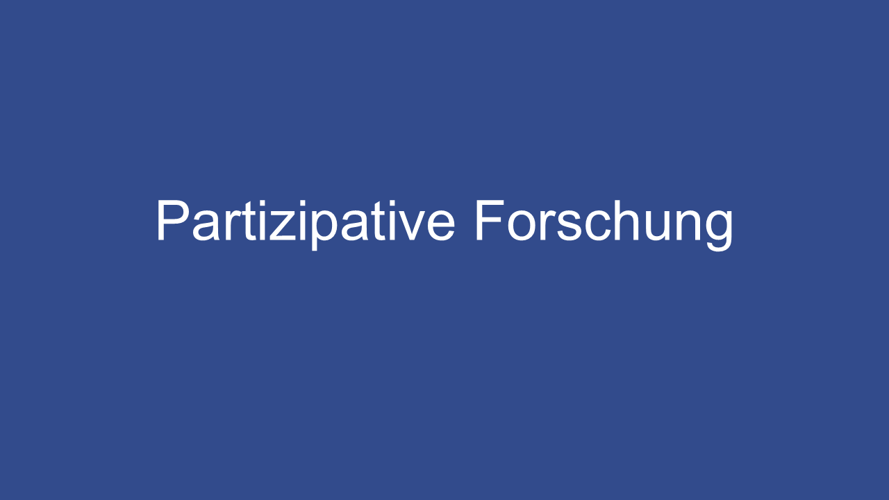 Partizipative Forschung